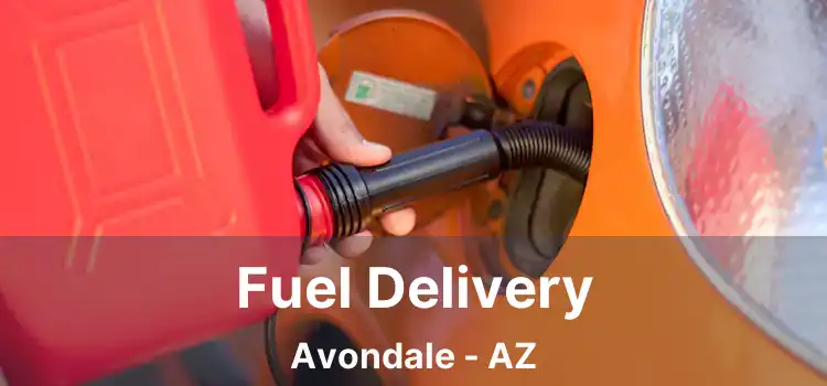 Fuel Delivery Avondale - AZ