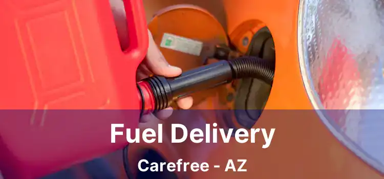 Fuel Delivery Carefree - AZ