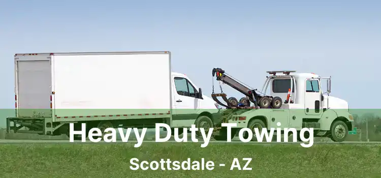 Heavy Duty Towing Scottsdale - AZ