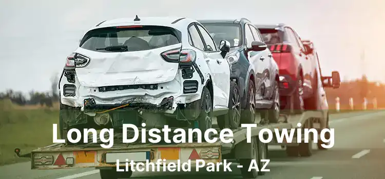 Long Distance Towing Litchfield Park - AZ