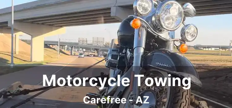 Motorcycle Towing Carefree - AZ