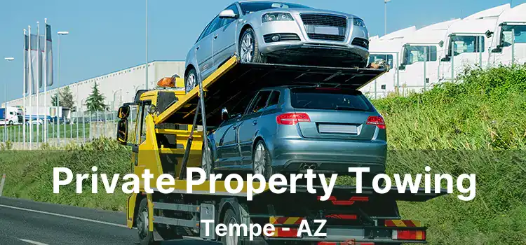 Private Property Towing Tempe - AZ