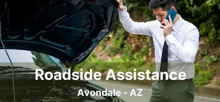 Roadside Assistance Avondale - AZ