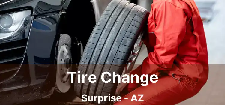 Tire Change Surprise - AZ