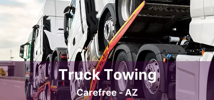 Truck Towing Carefree - AZ