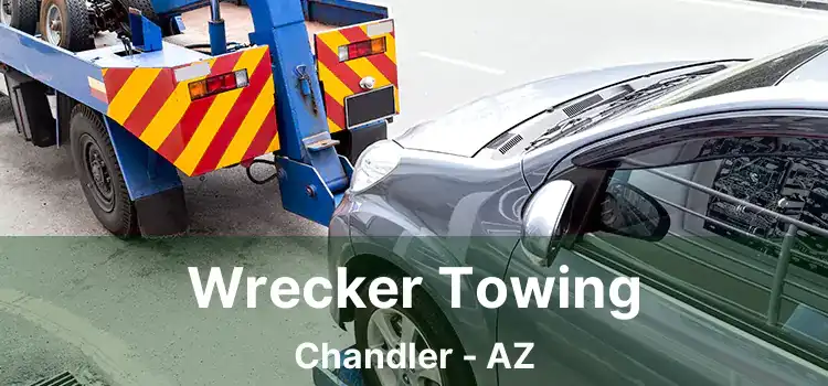 Wrecker Towing Chandler - AZ